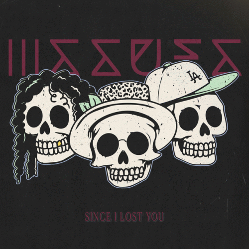 Issues : Since I Lost You
